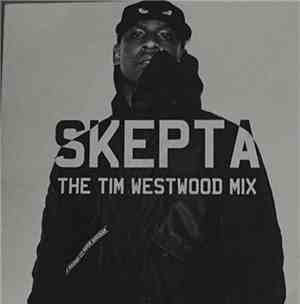 Skepta - The Tim Westwood Mix