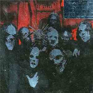 Slipknot - Vol. 3: (The Subliminal Verses)
