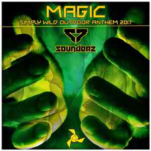 Sounderz - Magic (Simply Wild Outdoor Anthem 2017)