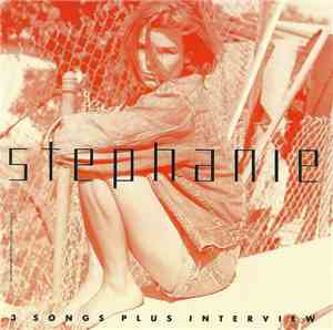 Stephanie  - 3 Songs Plus Interview