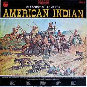 The American Indian - Authentic Music Of The American Indian