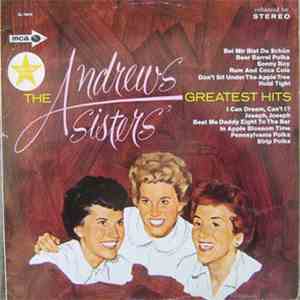 The Andrews Sisters - The Andrews Sisters' Greatest Hits