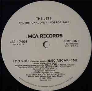 The Jets - I Do You