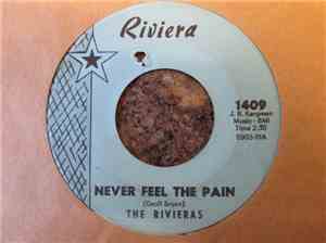 The Rivieras - Never Feel The Pain / Bug Juice