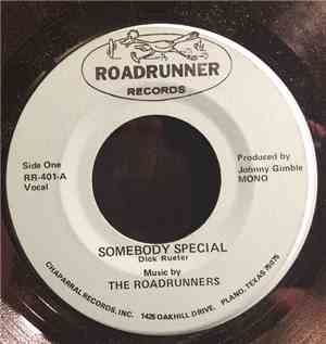 The Roadrunners , Dick Rueter - Somebody Special