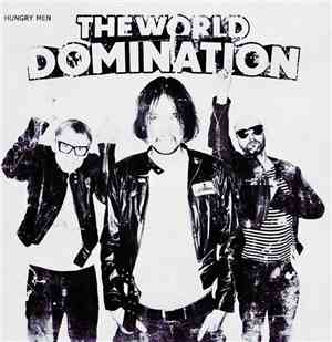 The World Domination - Hungry Men