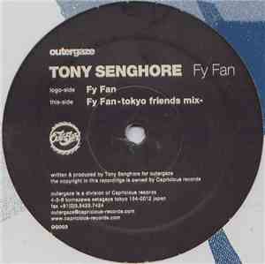 Tony Senghore - Fy Fan