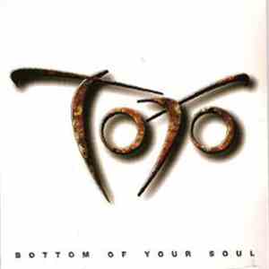 Toto - Bottom Of Your Soul