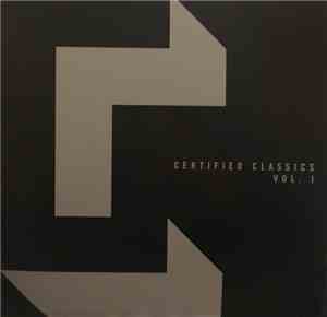 Various - Certified Classics Vol. 1