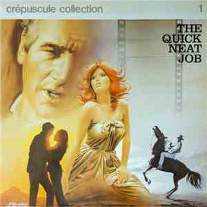 Various - Crépuscule Collection 1 - The Quick Neat Job
