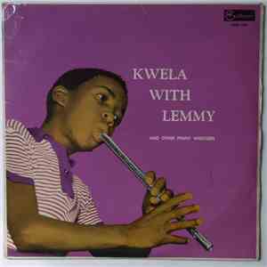 Various - Kwela With Lemmy And Other Penny Whistlers