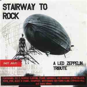 Various - Stairway To Rock: (Not Just) A Led Zeppelin Tribute