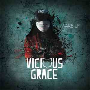 Vicious Grace - Wake Up