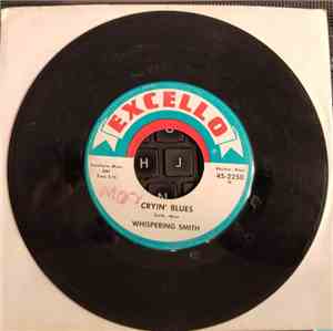 Whispering Smith - I Tried So Hard / Cryin' Blues