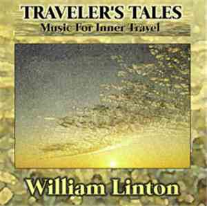 William Linton - Traveler's Tales - Music For Inner Travel