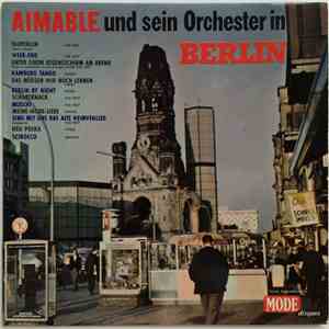 Aimable - In Berlin