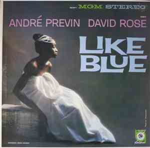 André Previn / David Rose - Like Blue