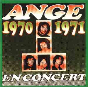 Ange  - Live - En Concert 1970 - 1971