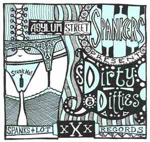 Asylum Street Spankers - Dirty Ditties