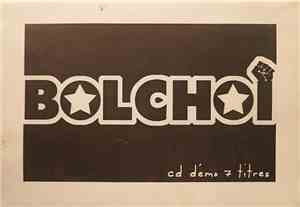 Bolchoï - Cd Demo 7 Titres
