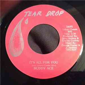 Buddy Ace - It's All For You /  I Love You (if You Let Me)