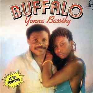 Buffalo Kawongolo  Et Les Tontons - Yonna Basseky