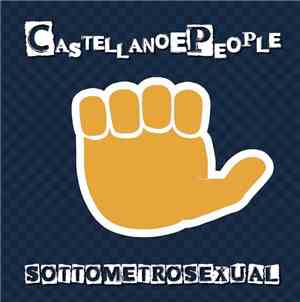 Castellano E People - Sottometrosexual
