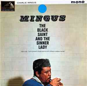 Charles Mingus - The Black Saint And The Sinner Lady