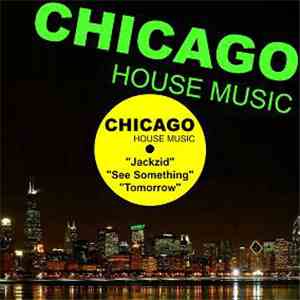 Chicago House Music - Chicago House Music