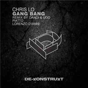 Chris Lo - Gang Bang