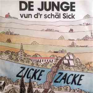 De Junge Vun D'r Schäl Sick - Zicke Zacke