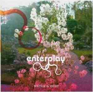 Enterplay - Water & Dust