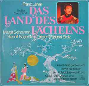 Franz Lehár, Margit Schramm, Rudolf Schock, Robert Stolz - Das Land Des Läc ...
