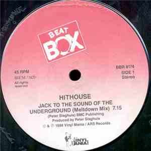 Hithouse - Jack To The Sound Of The Underground (Meltdown Mix)