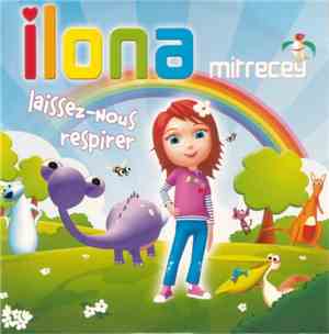 Ilona Mitrecey - Laissez-Nous Respirer