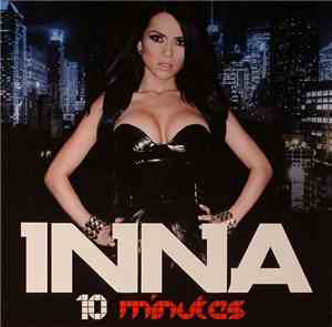 Inna - 10 Minutes