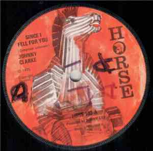 Johnny Clarke - Since I Fell For You