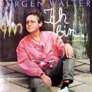 Jürgen Walter - Ich Bin