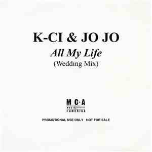 K-Ci & JoJo - All My Life (Wedding Mix)