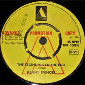 Kenny Spencer - The Beginning Of The End