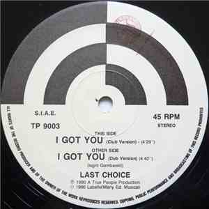 Last Choice - I Got You