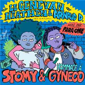 Le Genevan Heathen & Arnaud D - Hommage À Stomy & Gynéco