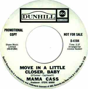 Mama Cass - Move In A Little Closer, Baby