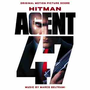 Marco Beltrami - Hitman: Agent 47 (Original Motion Picture Score)
