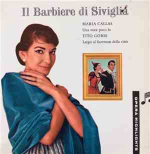 Maria Callas, Tito Gobbi - Il Barbiere Di Siviglia