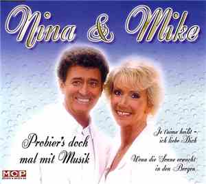 Nina & Mike - Probier's Doch Mal Mit Musik