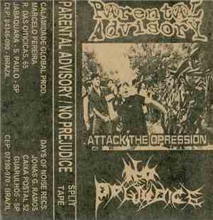 Parental Advisory  / No Prejudice - Attack The Opression