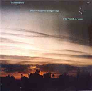 Paul Motian Trio - It Should've Happened A Long Time Ago