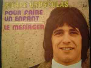 Pierre Groscolas - Pour Faire Un Enfant