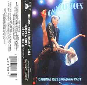 Richard Rodgers, Lorenz Hart - On Your Toes (Original 1983 Broadway Cast)